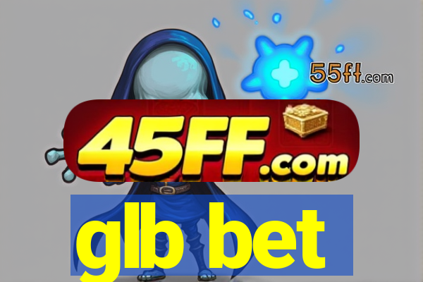 glb bet